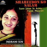 Shaheedon Ko Salam - Arundhati Bhaumik Song Download